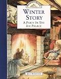 Winter Story Brambly Hedge a Party in the Ice Palace