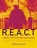 Think Act Stay Safe With The React Appro