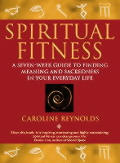 Spiritual Fitness A Seven Week Guide To Find