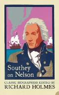 Southey on Nelson: The Life of Nelson by Robert Southey