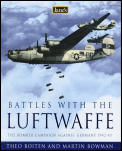 Janes Battles with the Luftwaffe The Bomber Campaign Against Germany 1942 45