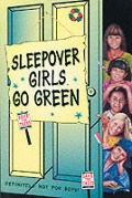 Sleepover Girls Go Green