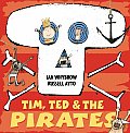 Tim Ted & The Pirates