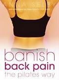 Banish Back Pain The Pilates Way