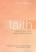 Faith Trusting Your Own Deepest Experien
