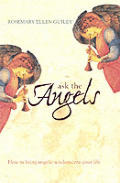 Ask The Angels How To Bring Angelic Wisdom Into Your Life