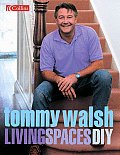 Tommy Walsh Living Spaces Diy