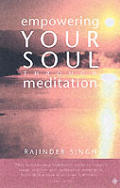 Empowering Your Soul Through Meditation