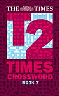 The Times Quick Crossword Book 7: 80 world-famous crossword puzzles from The Times2