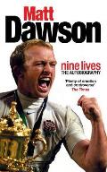 Matt Dawson: Nine Lives