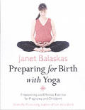 Preparing For Birth With Yoga Updated Edition