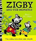 Zigby & The Monster