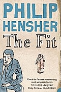The Fit. Philip Hensher