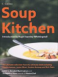 Soup Kitchen The Ultimate Soup Collection from the Ultimate Chefs Including Jill Dupleix Donna Hay Nigella Lawson Jamie Oliver a