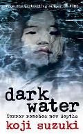 Dark Water. Koji Suzuki