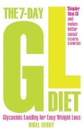 The 7-Day Gl Diet: Glycaemic Loading for Easy Weight Loss