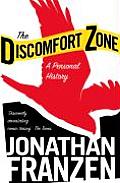 Discomfort Zone A Personal History