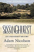 Sissinghurst: an Unfinished History