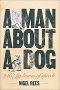 Man about a Dog Euphemisms & Other Examples of Verbal Squeamishness