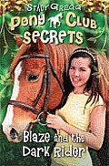 Blaze & the Dark Rider Pony Club Secrets 02