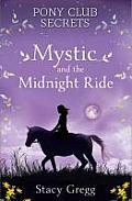 Mystic & the Midnight Ride Pony Club Secrets 01