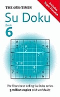 The Times Su Doku Book 6: 150 challenging puzzles from The Times