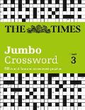 The Times 2 Jumbo Crossword Book 3: 60 Large General-Knowledge Crossword Puzzles