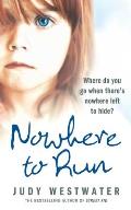 Nowhere to Run: Where do you go when there's nowhere left to hide?