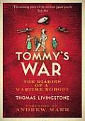 Tommys War A First World War Diary 1913 18