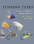Fishing Flies A Guide To Flies From Around the World UK