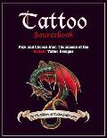 Tattoo Sourcebook Pick & Choose from Thousands of the Hottest Tattoo Designs