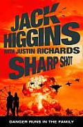Sharp Shot Jack Higgins with Justin Richards