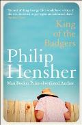 King of the Badgers. Philip Hensher