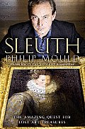 Sleuth The Amazing Quest for Lost Art Treasures