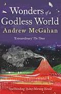 Wonders of a Godless World Andrew McGahan
