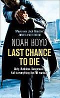 Last Chance to Die Noah Boyd