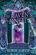 The Raven's Knot (Tales from the Wyrd Museum, Book 2)