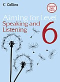 Level 6 Speaking and Listening