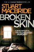 Broken Skin Stuart MacBride