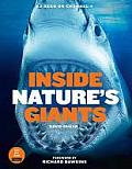 Inside Natures Giants