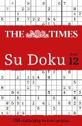 The Times Su Doku Book 12: 150 challenging puzzles from The Times