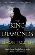 The King of Diamonds. Simon Tolkien
