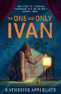 One & Only Ivan by Katherine Applegate