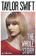 Taylor Swift The Whole Story Unauthorised
