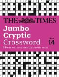 The Times Jumbo Cryptic Crossword Book 14: 50 of the World's Most Challenging Crossword Puzzles