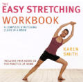 Easy Stretching Workbook Complete Stre