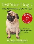 Test Your Dog 2 The Advanced Dog IQ Test