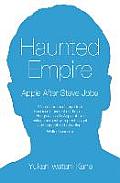 Haunted Empire Apple After Steve Jobs
