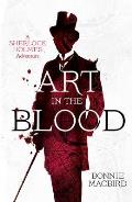 Art in the Blood A Sherlock Holmes Adventure