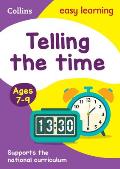 Collins Easy Learning Age 7-11 -- Telling Time Ages 7-9: New Edition